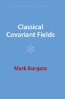 Classical Covariant Fields - Book