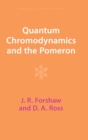 Quantum Chromodynamics and the Pomeron - Book