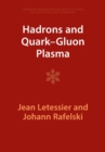 Hadrons and Quark-Gluon Plasma - Book