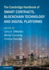 The Cambridge Handbook of Smart Contracts, Blockchain Technology and Digital Platforms - Book
