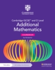 Cambridge IGCSE™ and O Level Additional Mathematics Coursebook with Cambridge Online Mathematics (2 Years' Access) - Book