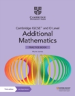 Cambridge IGCSE™ and O Level Additional Mathematics Practice Book with Digital Version (2 Years' Access) - Book