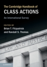 The Cambridge Handbook of Class Actions : An International Survey - Book