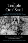 The Temple of Our Soul : Bilingual Edition with Introduction and Translation - Book