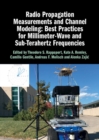Radio Propagation Measurements and Channel Modeling: Best Practices for Millimeter-Wave and Sub-Terahertz Frequencies - eBook
