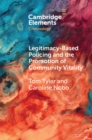 Legitimacy-Based Policing and the Promotion of Community Vitality - eBook