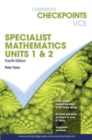 Cambridge Checkpoints VCE Specialist Maths Units 1&2 - Book
