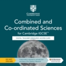 Cambridge IGCSE™ Combined and Co-ordinated Sciences Digital Teacher's Resource Access Card - Book