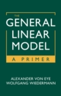 General Linear Model : A Primer - eBook