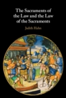 Sacraments of the Law and the Law of the Sacraments - eBook