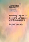Teaching English as a Second Language with Shakespeare - Book