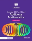 Cambridge IGCSE™ and O Level Additional Mathematics Coursebook with Digital Version (2 Years' Access) - Book