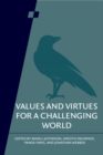 Values and Virtues for a Challenging World: Volume 92 - Book