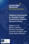 Adaptive Governance to Manage Human Mobility and Natural Resource Stress - Book