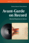 Avant-Garde on Record : Musical Responses to Stereos - Book