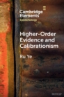 Higher-Order Evidence and Calibrationism - eBook