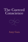The Coerced Conscience - Book