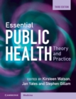 Essential Public Health : Theory and Practice - Book