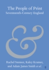 The People of Print : Seventeenth-Century England - eBook