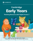 Cambridge Early Years Teaching Resource with Digital Access 3 : Early Years International - Book
