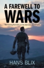 A Farewell to Wars : The Growing Restraints on the Interstate Use of Force - Book