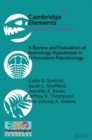 Review and Evaluation of Homology Hypotheses in Echinoderm Paleobiology - eBook