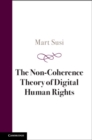 The Non-Coherence Theory of Digital Human Rights - Book