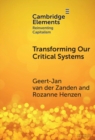 Transforming our Critical Systems : How Can We Achieve the Systemic Change the World Needs? - eBook