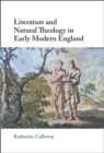 Literature and Natural Theology in Early Modern England - Book