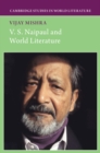 V. S. Naipaul and World Literature - Book