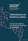 Feminismos en America Latina : Redes anidadas por el derecho al aborto en Mexico y Brasil - Book