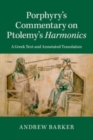 Porphyry's Commentary on Ptolemy's Harmonics - Book