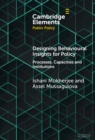 Designing Behavioural Insights for Policy : Processes, Capacities & Institutions - Book
