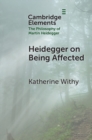 Heidegger on Being Affected - Book