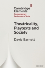Theatricality, Playtexts and Society - Book
