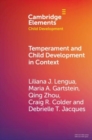 Temperament and Child Development in Context - Book