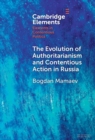 Evolution of Authoritarianism and Contentious Action in Russia - eBook