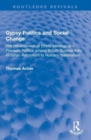 Gypsy Politics and Social Change : The Development of Ethnic Ideology and Pressure Politics among British Gypsies from Victorian Reformism to Romany Nationalism - Book