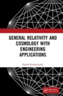 General Relativity and Cosmology with Engineering Applications - Book