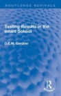 Testing Results in the Infant School - Book