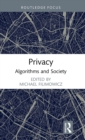 Privacy : Algorithms and Society - Book