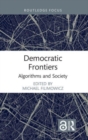 Democratic Frontiers : Algorithms and Society - Book