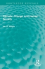 Climatic Change and Human Society - Book