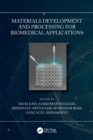 Materials Development and Processing for Biomedical Applications - Book