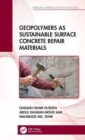 Geopolymers as Sustainable Surface Concrete Repair Materials - Book