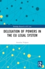 Delegation of Powers in the EU Legal System - Book