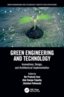 Green Engineering and Technology : Innovations, Design, and Architectural Implementation - Book