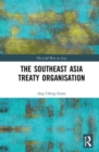 The Southeast Asia Treaty Organisation - Book