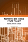 New Frontiers in Real Estate Finance : The Rise of Micro Markets - Book
