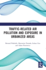 Traffic-Related Air Pollution and Exposure in Urbanized Areas - Book